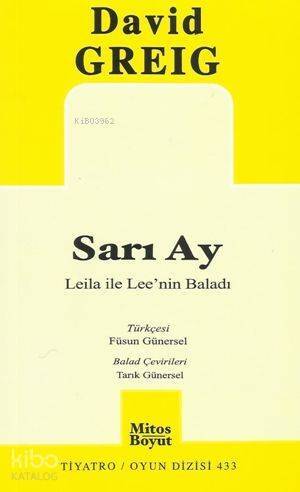 Sarı Ay; Leila ile Lee'nin Baladı - 1