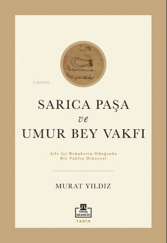 Sarıca Paşa ve Umur Bey Vakfı - 1