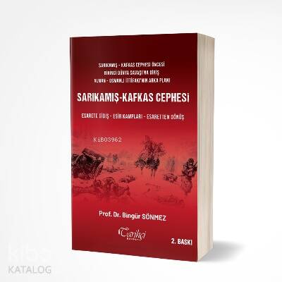 Sarıkamış-Kafkas Cephesi - 1