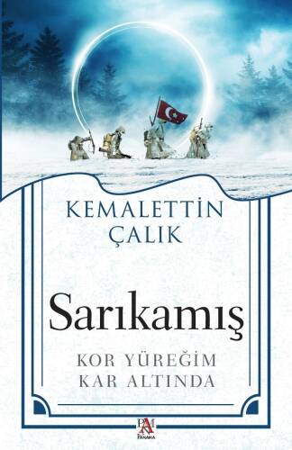 Sarıkamış ;Kor Yüreğim Kar Altında - 1