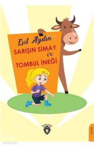 Sarışın Simay Ve Tombul İneği - 1