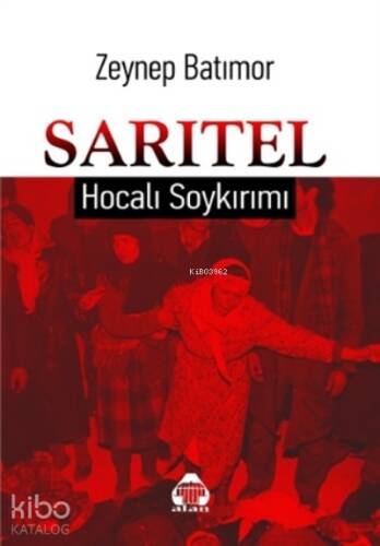 Sarıtel - Hocalı Soykırımı - 1