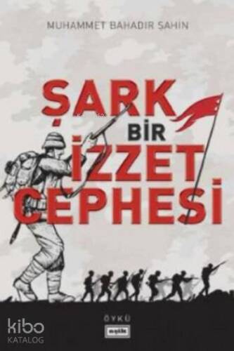 Şark Bir İzzet Cephesi - 1