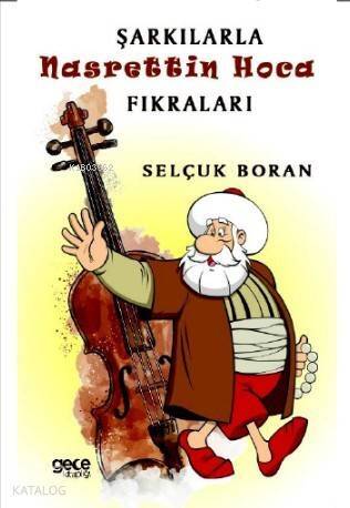 Şarkılarla Nasrettin Hoca Fıkraları - 1