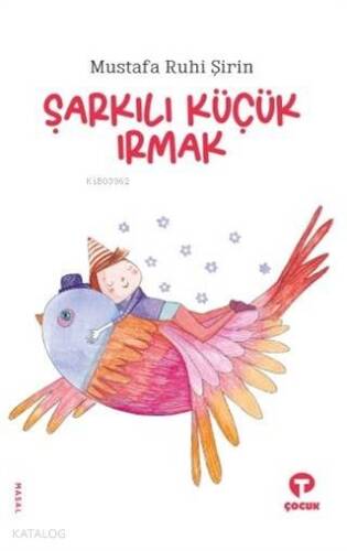 Şarkılı Küçük Irmak - 1