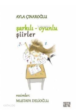 Şarkılı Oyunlu Şiirler - 1