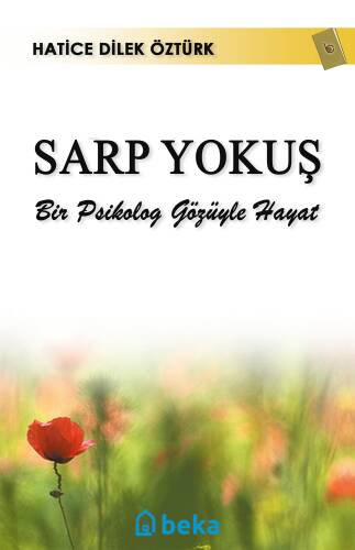 Sarp Yokuş - Bir Psikolog Gözüyle Hayat - 1