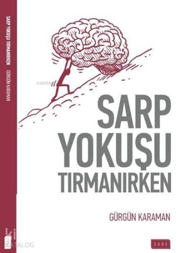 Sarp Yokuşu Tırmanırken - 1