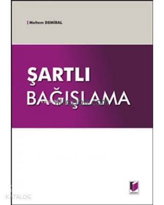 Şartlı Bağışlama - 1