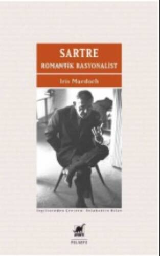 Sartre Romantik Rasyonalist - 1