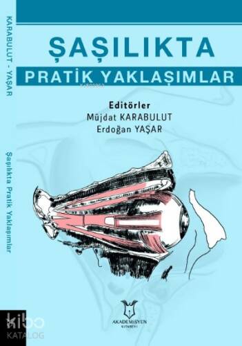 Şaşılıkta Pratik Yaklaşımlar - 1