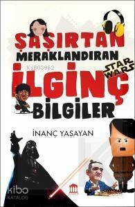 Şaşırtan Meraklandıran İlginç Bilgiler - 1