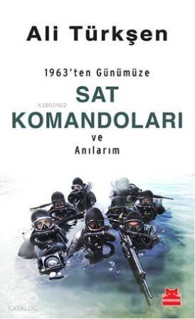 Sat Komandoları ve Anılarım - 1