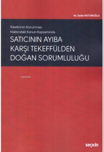 Satıcının Ayıba Karşı Tekeffülden Doğan Sorumluluğu - 1