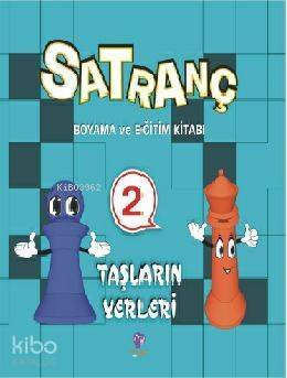 Satranç Boyama Kitabı 2; Taşların Yerleri - 1