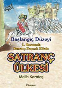 Satranç Ülkesi; Başlangıç Düzeyi - 1