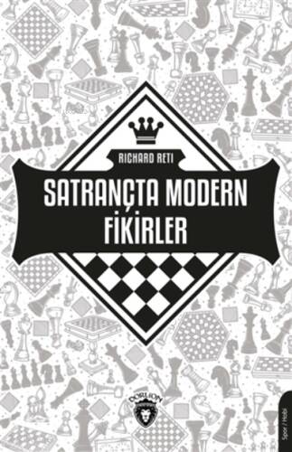 Satrançta Modern Fikirler - 1