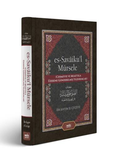 Savaikul Mürsele (Cehmiyye ve Muattıla Üzerine Gönderilmiş Yıldırımlar) - 1