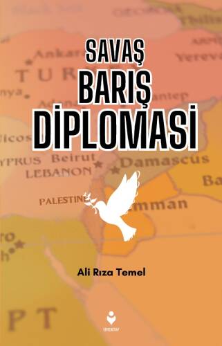 Savaş Barış Diplomasi - 1