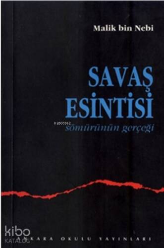 Savaş Esintisi (Sömürünün Gerçeği) - 1