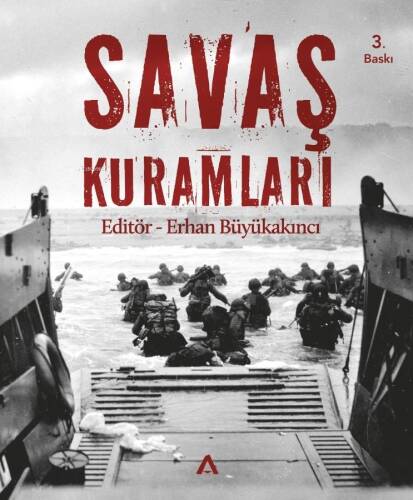 Savaş Kuramları; Temel Düşünürler ve Yaklaşımlar - 1