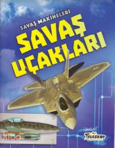 Savaş Makineleri - Savaş Uçakları - 1