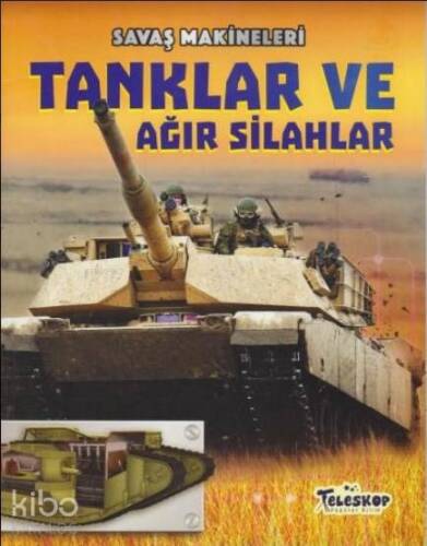 Savaş Makineleri - Tanklar ve Ağır Silahlar - 1