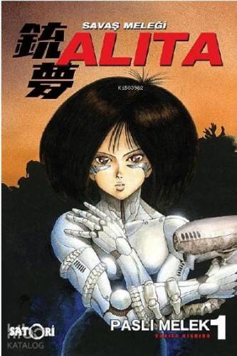 Savaş Meleği Alita Cilt 1; Paslı Melek - 1