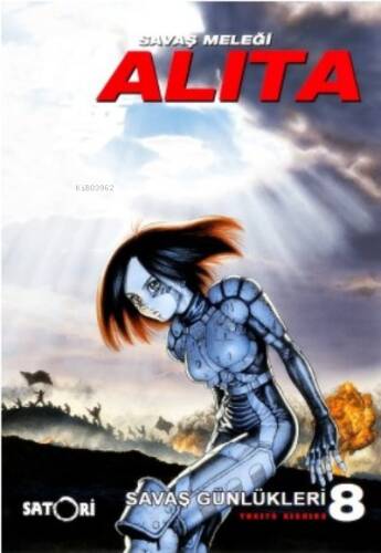 Savaş Meleği Alita Cilt 8;Savaş Günlükler - 1