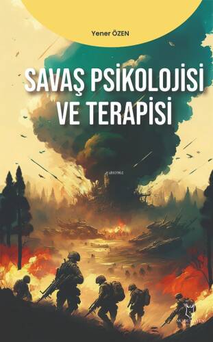 Savaş Psikolojisi ve Terapisi - 1