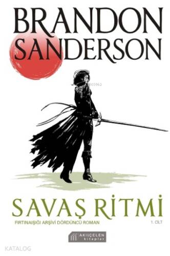 Savaş Ritmi;Fırtınaışığı Arşivi Dördüncü Roman - 1 Cilt - 1