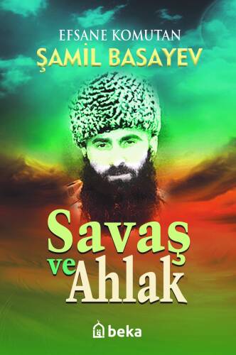 Savaş ve Ahlak - 1