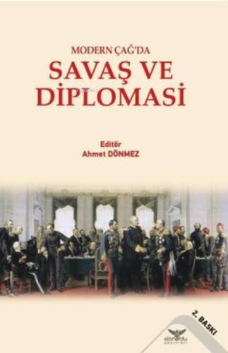 Savaş ve Diplomasi - Modern Çağ'da - 1