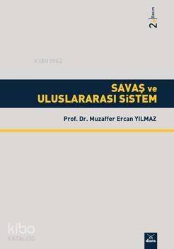 Savaş ve Uluslararası Sistem - 1