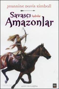 Savaşçı Kadınlar Amazonlar - 1