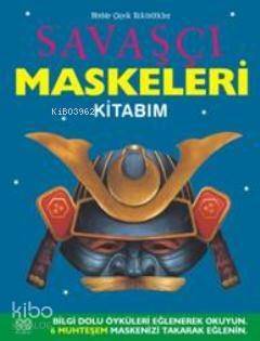 Savaşçı Maskeleri Kitabım - 1