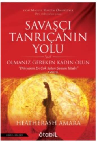 Savaşçı Tanrıçanın Yolu - 1