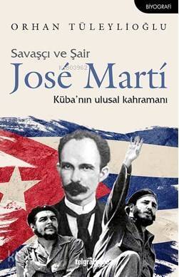 Savaşçı ve Şair Jose Martí - 1