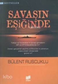 Savaşın Eşiğinde - 1