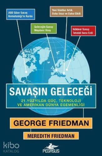 Savaşın Geleceği; 21. Yüzyılda Güç, Teknoloji ve Amerikan Dünya Egemenliği - 1