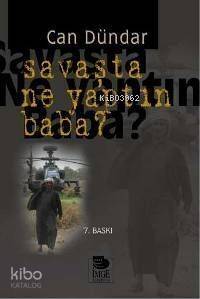 Savaşta Ne Yaptın Baba? - 1