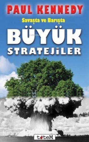 Savaşta ve Barışta Büyük Stratejiler - 1