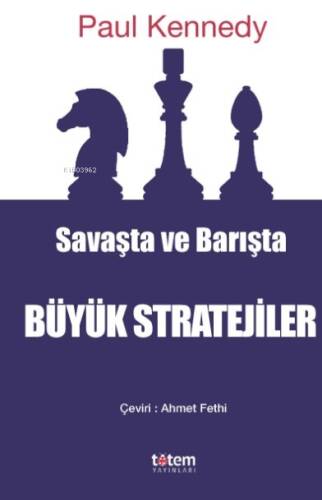 Savaşta Ve Barışta Büyük Stratejiler - 1