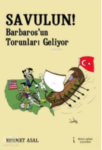 Savulun!; Barbaros'un Torunları Geliyor - 1