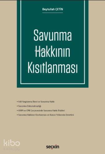 Savunma Hakkının Kısıtlanması - 1