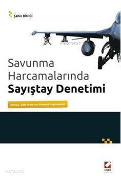 Savunma Harcamalarında Sayıştay Denetimi Türkiye, ABD, Fransa ve Almanya Uygulamaları - 1