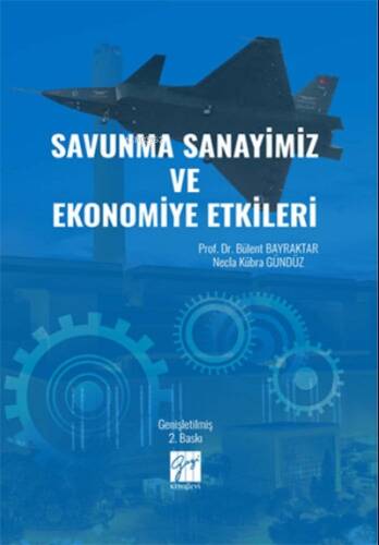 Savunma Sanayimiz ve Ekonomiye Etkileri - 1