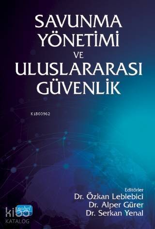 Savunma Yönetimi ve Uluslararası Güvenlik - 1