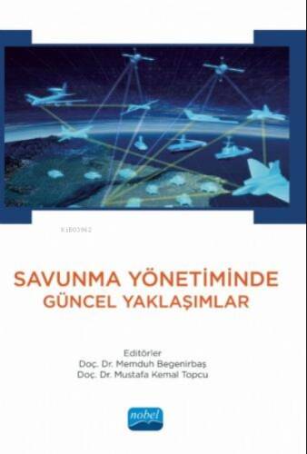 Savunma Yönetiminde Güncel Yaklaşımlar - 1