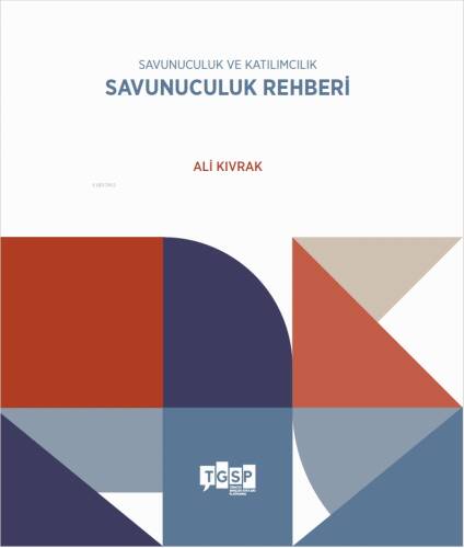 Savunuculuk ve Katılımcılık - Savunuculuk Rehberi - 1